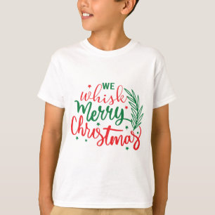 We Whistle Merry Christmas  T-Shirt