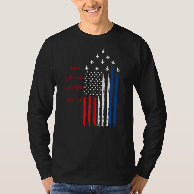 We Will Always Remember 9 11 01 Premium T-Shirt (Front)