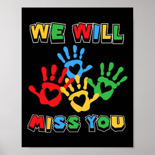 We Will Miss You Handprint Good  Poster