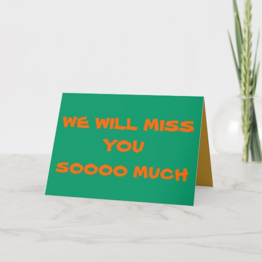 we will miss youplain farewell card zazzlecouk