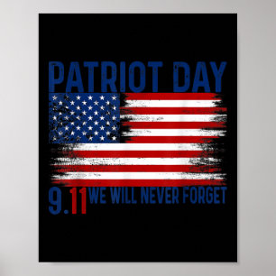 We will never forget 911 21st anniversary patriot poster