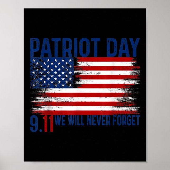 We will never forget 911 21st anniversary patriot  poster (Front)