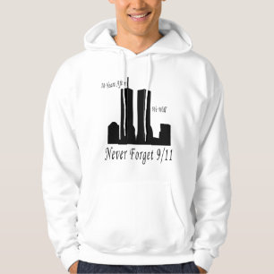 We Will Never Forget 9/11 Hoodie
