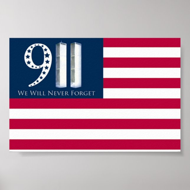 We Will Never Forget 9/11 Poster (Front)