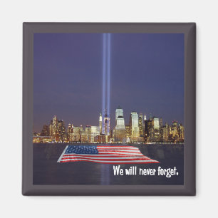 We Will Never Forget 9-11 Tribute Magnet