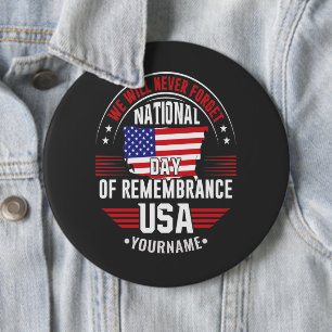 We Will Never Forget National Day of Remembrance 6 Cm Round Badge