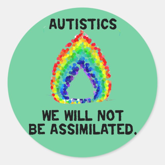 We Will Not Be Assimilated Stickers (Front)