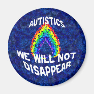 We Will Not Disappear Magnets