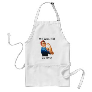 We Will Not Go Back Apron