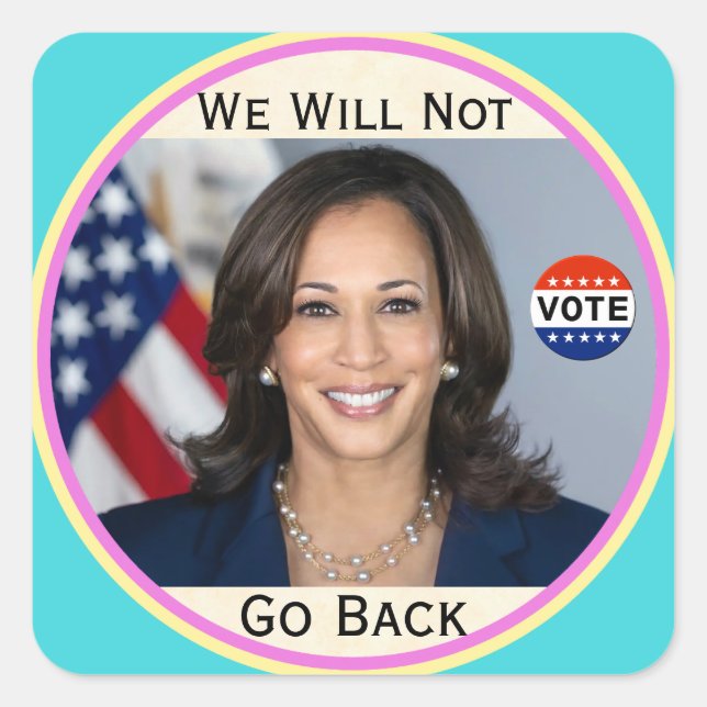 We Will Not Go Back Sticker (Front)