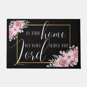 We Will Serve The Lord   Christian Doormat