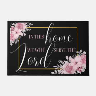 We Will Serve The Lord | Christian Doormat 