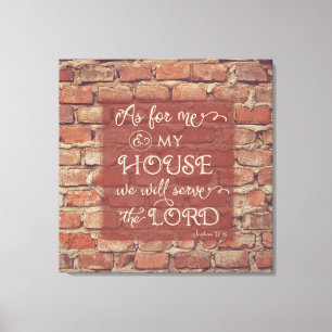 We Will Serve the Lord - Joshua 24:15 Canvas Print