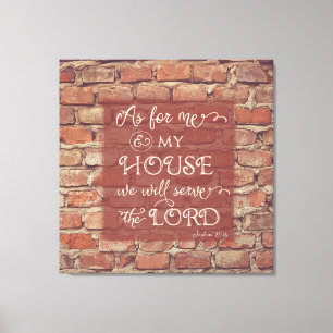 We Will Serve the Lord - Joshua 24:15 Canvas Print