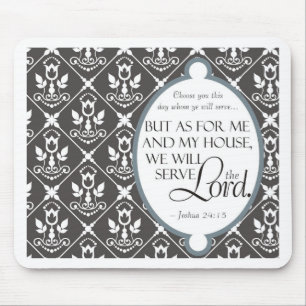 We Will Serve the Lord Mouse Mat