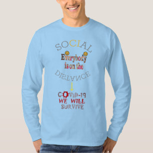 We Will Survive COVID-19: A Message of Resilience T-Shirt