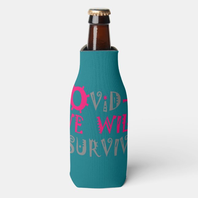 We Will Survive COVID-19 –  Strength & Resilience Bottle Cooler (Bottle Front)