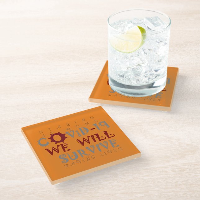 We Will Survive COVID-19 –  Strength & Resilience Glass Coaster (Angled)