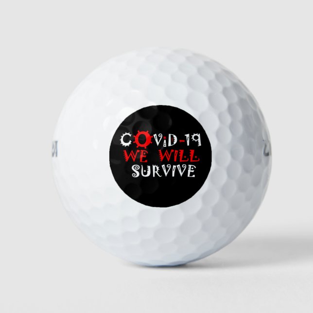 We Will Survive COVID-19 –  Strength & Resilience Golf Balls (Front)