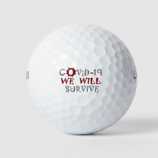 We Will Survive COVID-19 –  Strength & Resilience Golf Balls (Front)