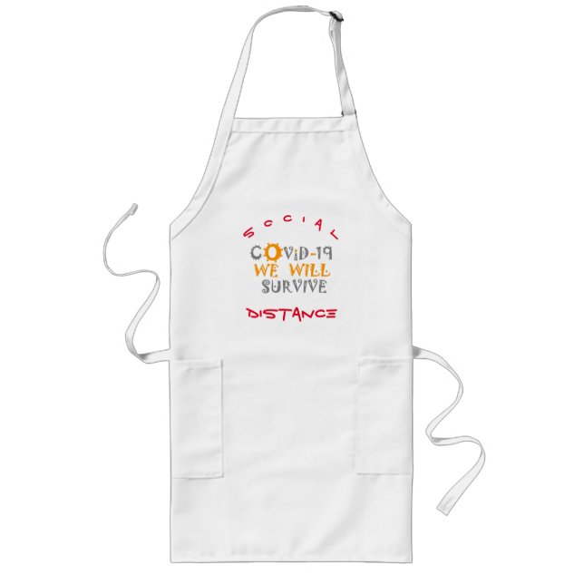 We Will Survive COVID-19 –  Strength & Resilience Long Apron (Front)
