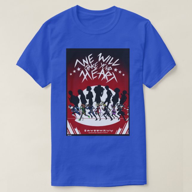 We will Take your Heart T-Shirt (Design Front)
