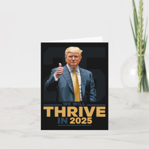 We Will Thrive In 2025! Card