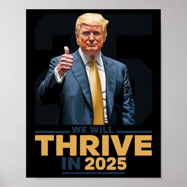 We Will Thrive In 2025!  Poster (Front)