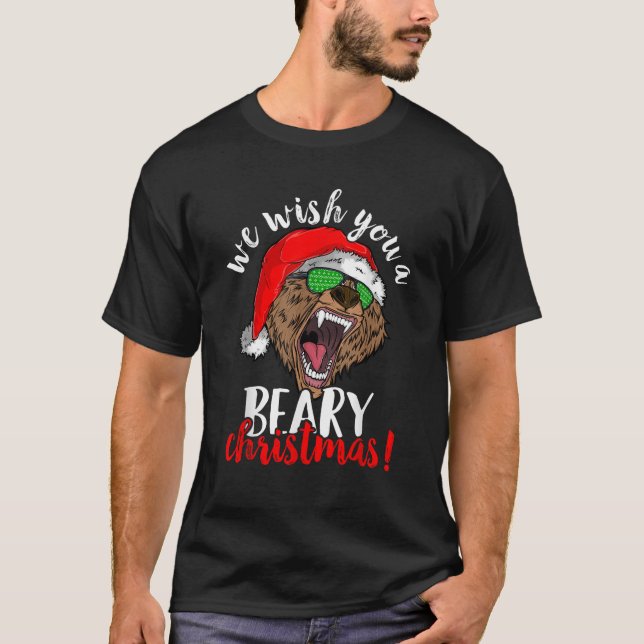 We Wish You A Beary Christmas Santa Bear Xmas Sung T-Shirt (Front)