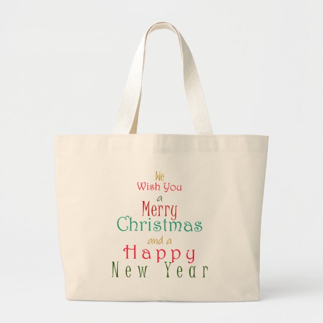 We Wish You a Merry Christmas and a Happy New Year Large Tote Bag (Front)