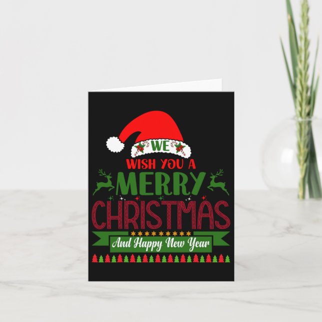 We Wish You A Merry Christmas And Happy New Year.  Card (Front)
