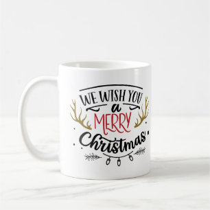 We Wish You a Merry Christmas Coffee Mug – Classic