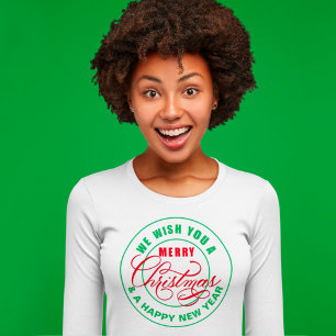 We Wish You a Merry Christmas Red And Green T-Shirt