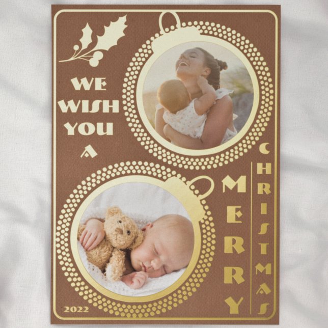 We Wish You a Merry Christmas | Two Photo Unique Foil Holiday Card (Creator Uploaded)