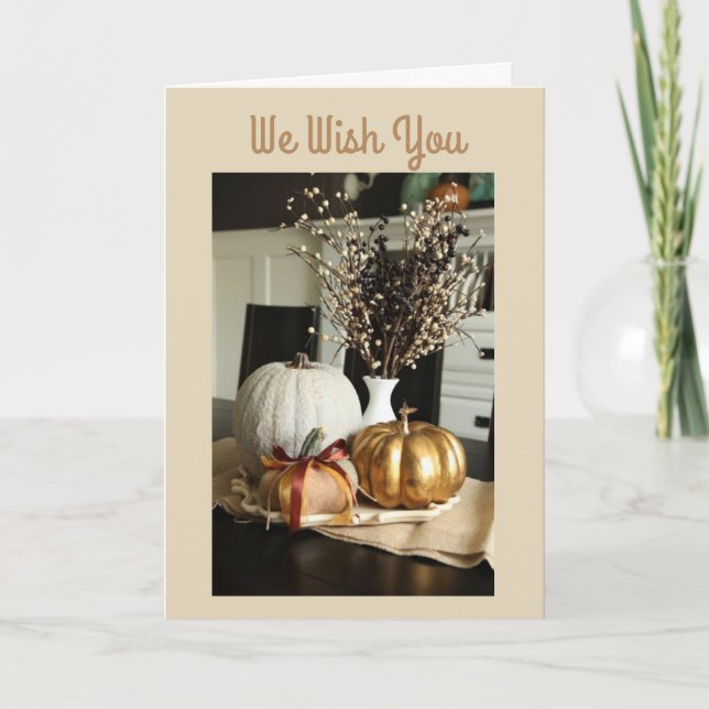 WE WISH YOU A VERY HAPPY THANKSGIVING HOLIDAY CARD (Front)