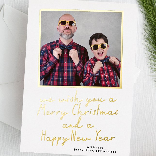 We wish you MERRY CHRISTMAS & GOLD NEW YEAR PHOTO Foil Holiday Card (Creator Uploaded)