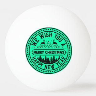 We Wish You Merry Christmas Happy New Year-66244B Ping Pong Ball