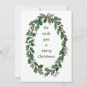 “We Wish You...” Traditional Holly Wreath painted Holiday Card