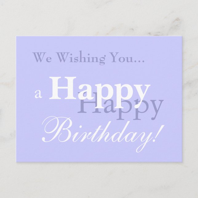 We Wishing You... a Happy Birthday! Postcard (Front)