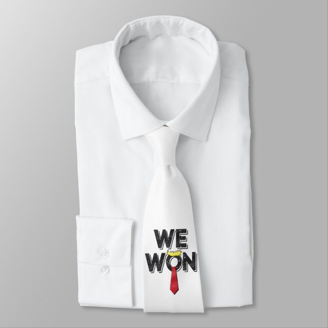 We Won Donald Trump 2024 Tie (Tied)