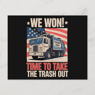 We Won Time To Take The Trash Out Trump 47 Flyer