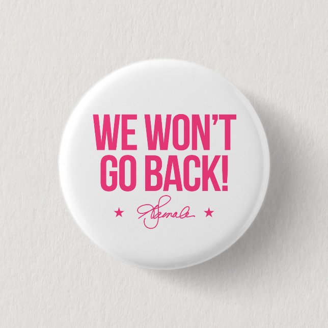 We won't go back - Kamala 3 Cm Round Badge (Front)
