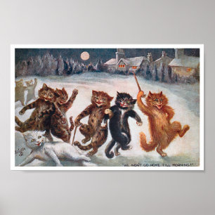WE WON'T GO HOME TILL MORNING, Louis Wain Poster
