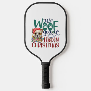 We Woof You a Merry Christmas - Funny Corgi Dog Pickleball Paddle