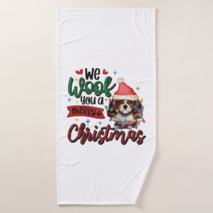 We Woof You a Merry Christmas - Funny Spaniel Dog  Bath Towel