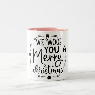 we woof you a merry christmas Two-Tone coffee mug