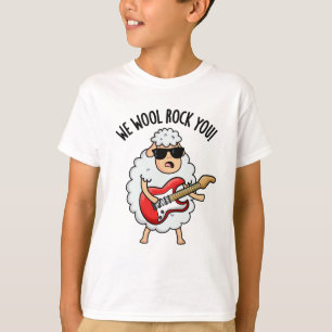 We Wool Rock You Funny Sheep Pun  T-Shirt