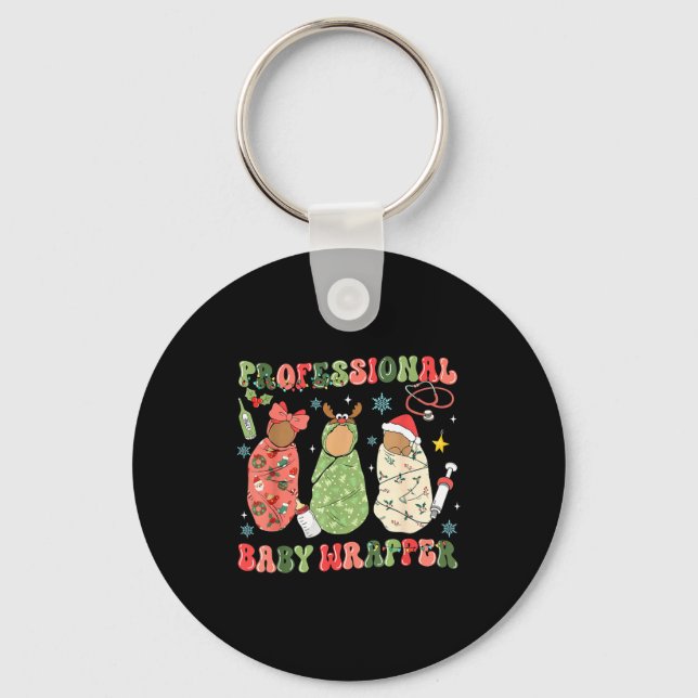 We Wrap The L D Nicu Mother Baby Nurse Xmas  Key Ring (Front)