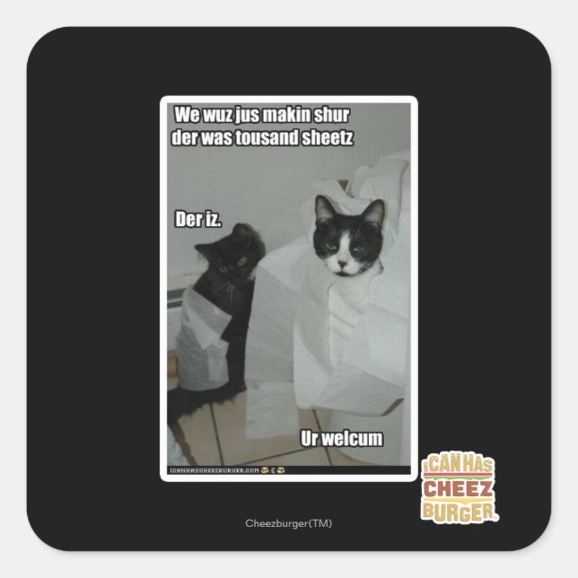 We wuz jus makin sur square sticker (Front)