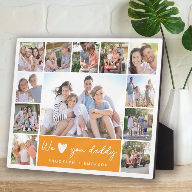 We ♥ You Daddy Photo Collage  Plaque (Creator Uploaded)